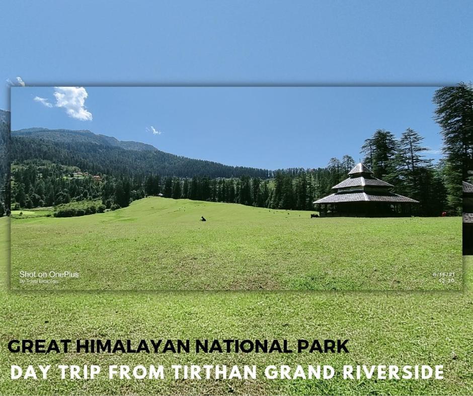 Tirthan Grand Riverside Banjar Exterior photo